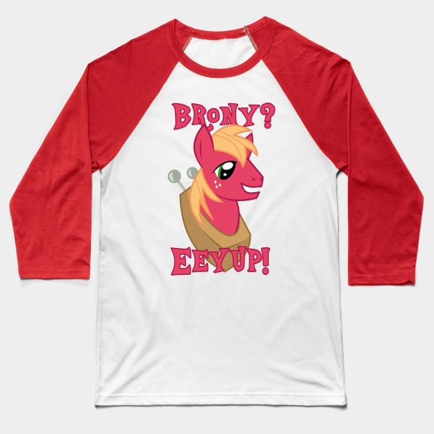 Brony? Eeyup! Baseball T-Shirt by MetalBrony